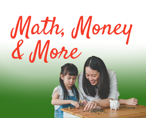 Math, Money, and More