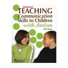 Teaching Communication Skills to Children with Autism Book