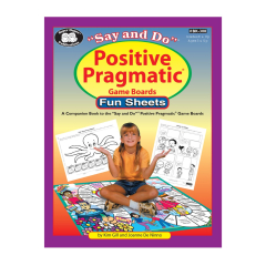 Say and Do® Positive Pragmatic®