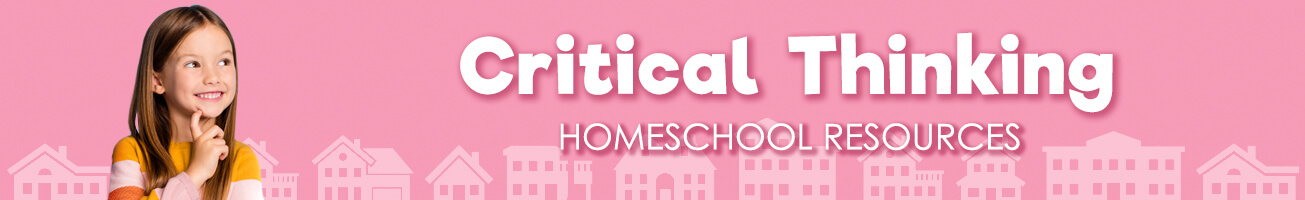 Home School - Critical Thinking