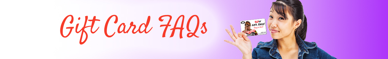 Gift Card FAQs Gift Card FAQs