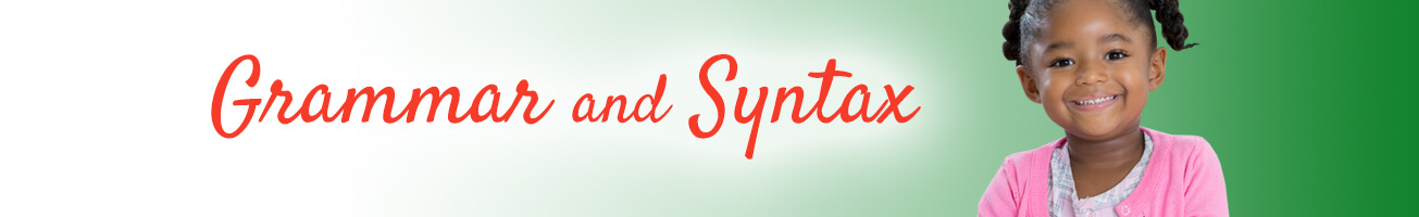 Grammar and Syntax