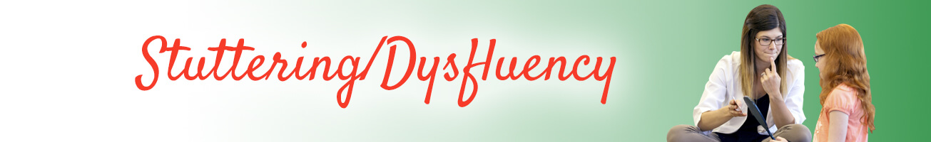 Stuttering/Dysfluency