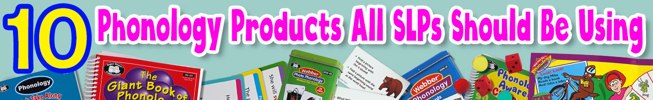 10 phonology Products SLPs Should Be Using 