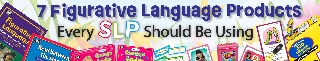 Figurative Language Products Every SLP Should Be Using